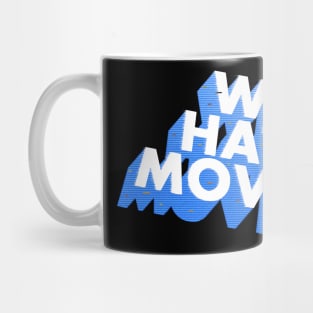 We Hate Movies Mug
